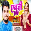 About Energy (BHOJPURI) Song