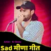 Sad Meena Geet (Hindi)