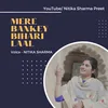 About Mere Banke Bihari Lal (Hindi) Song