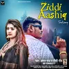 About Ziddi Aashiq Song