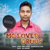 About Mc Lover Group Song