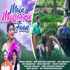 About Main Maussoorie Jaan Song
