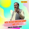 Holi Kissa Harishchand Vol 13