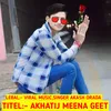 Akhatij Meena Geet (RAJASTHANI)