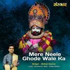 About Mere Neele Ghode Wale Ka Song