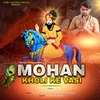 About Mohan Kholi Ke Vasi (HARYANVI) Song