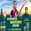 Vodka Whisky Rum