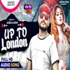 Up To London (Bhojpuri)