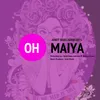 About Oh Maiya Song