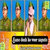 About Suno Desh Ke Veer Saputo Song