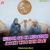 About Huzoor Sab Ka Muqaddar Jagane Wale Hain Song