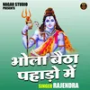 About Bhola Baitha Pahado Mein (Hindi) Song