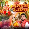 About Dashara Ke Mela Song