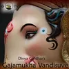 About Gajamukha Vandisuve Song
