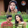 About Kalke Rate Jane Gechhe Song
