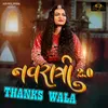 About Thanks Wala (Orignal) Song