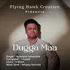 About Dugga Maa Song