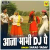 Aaja Bhabhi Dj Pai (Hindi)