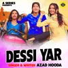 About Dessi Yar (Hindi) Song