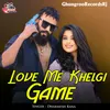 About Love Me Khelgi Geme (Rajasthani) Song