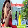 Tore Deewana (Nagpuri)