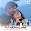 About Mayajaal Ma Song