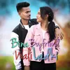 About Bina Boyfriend Wali Ladki Nagpuri (Nagpuri) Song