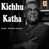 About Kichhu Katha (Bengali) Song