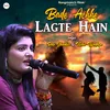 About Bade Achhe Lagte Hai Song