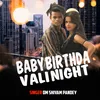 About Baby Birthday Vali Night Song