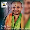 About Guru Satyatmara Padake Yeraguve Song