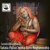 About Satata Paliso Yenna Guru Raghavendra Song