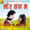 About Mor Sang Ma (Chhattisgrhi) Song