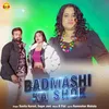 About Badmashi Ka Shok Song