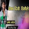 About Dhoka Diyeu Timile Malai_TM Song