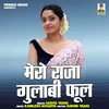 Mero Raja Gulabi Ful (Hindi)