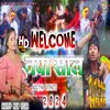 About Welcome Naya Saal (Bhojpuri Song) Song