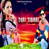 About Teri Tibari ( Feat. Vijay Rawat ) Song