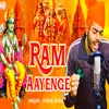 About Ram Aayenge To Angana Sajaunga (Ram Bhajan) Song