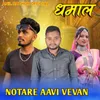 Notare Aavi Vevan - Dhamal