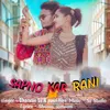 About Sapno Kar Rani Song