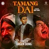 About Tamang Dai Song