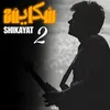 About Shikayat 2 Song