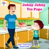 About Johny Johny Yes Papa (English) Song