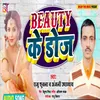 About Beauty Ke Dose Song