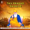 About Tav Prasad Savaiye Song