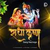 About Radha Krishna Sang Nachege Song