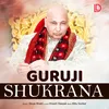 About Guruji Shukrana Song