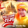 About Welcome Ram Song