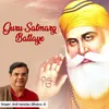 About Guru Satmarg Batlaye Song
